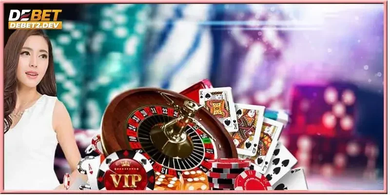 Giới thiệu tổng quan về sảnh cược casino Debet